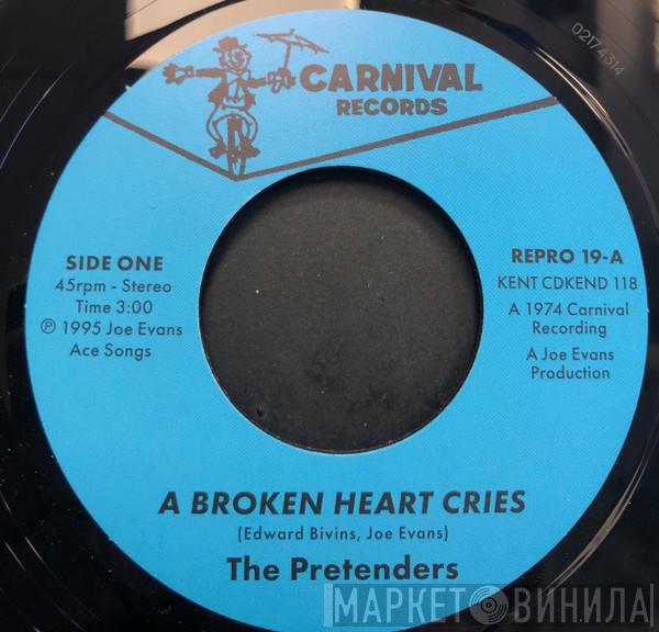 The Pretenders  - A Broken Heart Cries / For The Rest Of My Days