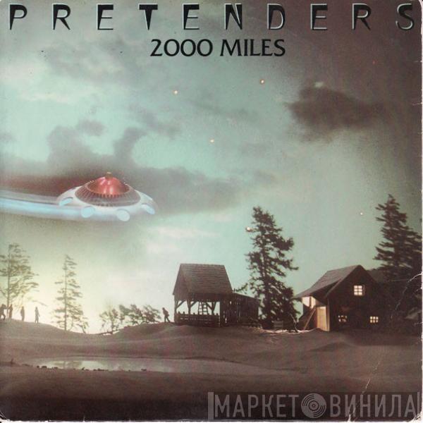  The Pretenders  - 2000 Miles