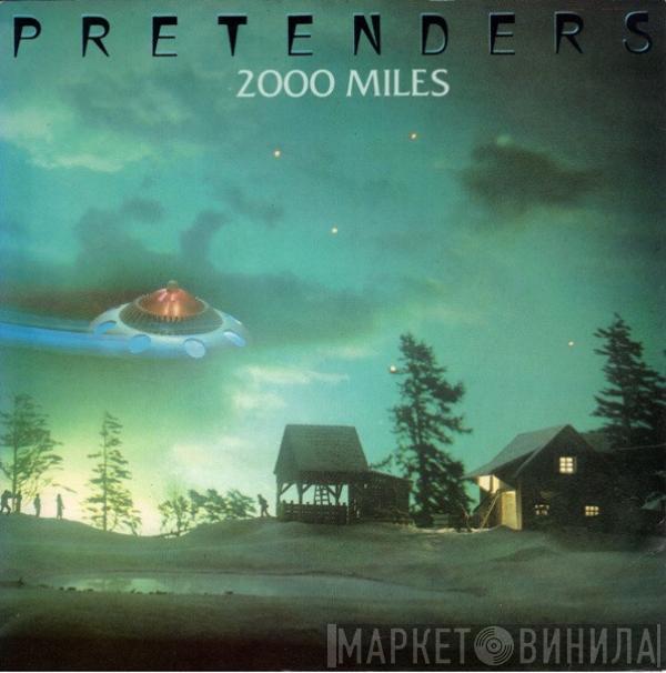 The Pretenders - 2000 Miles