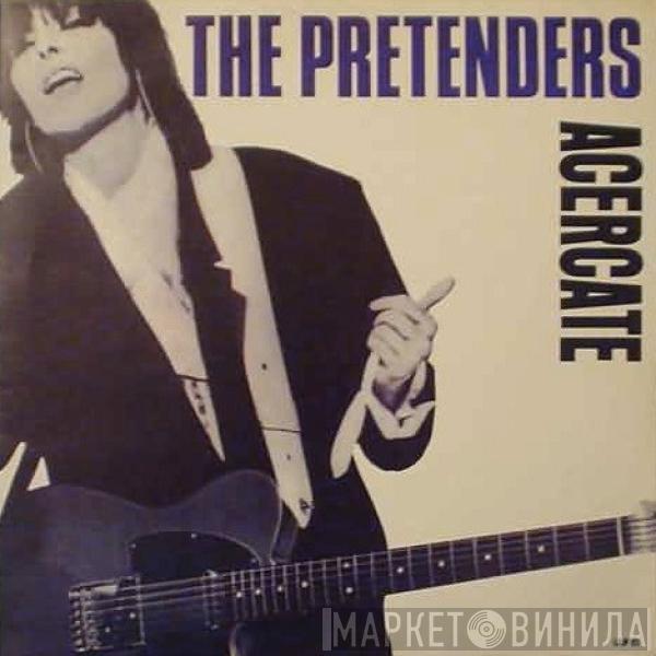  The Pretenders  - Acercate