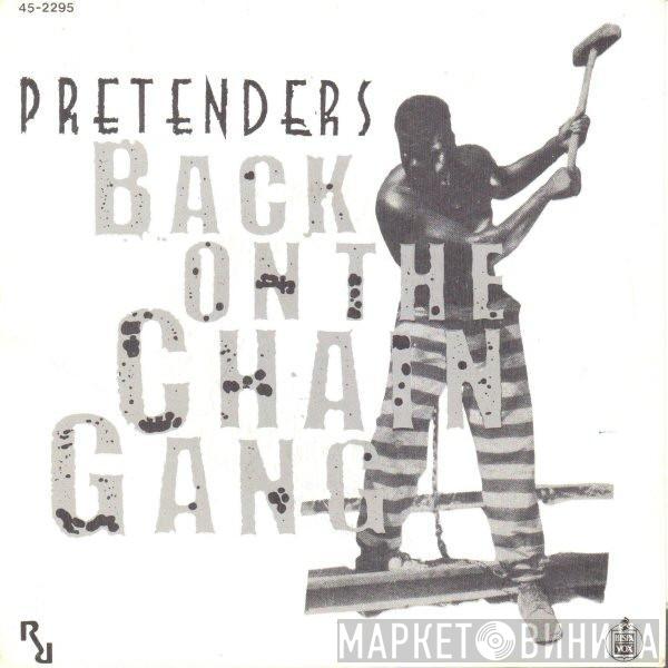 The Pretenders - Back On The Chain Gang