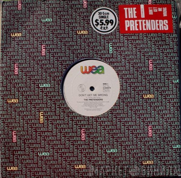  The Pretenders  - Don't Get Me Wrong