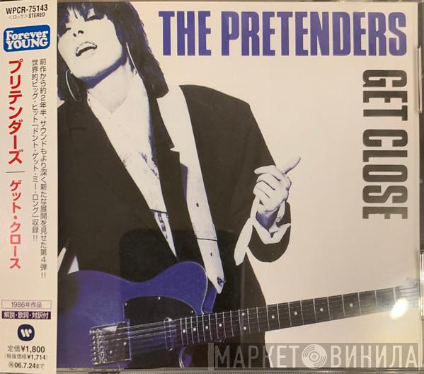  The Pretenders  - Get Close = ゲット・クロース