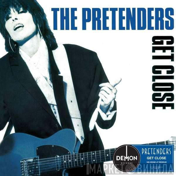  The Pretenders  - Get Close