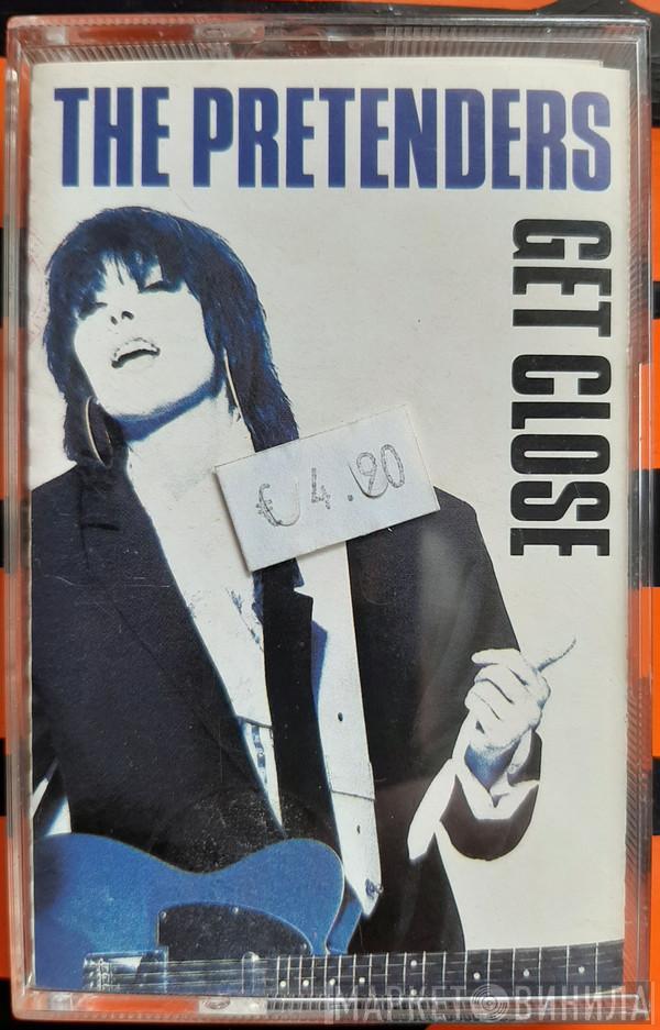  The Pretenders  - Get Close