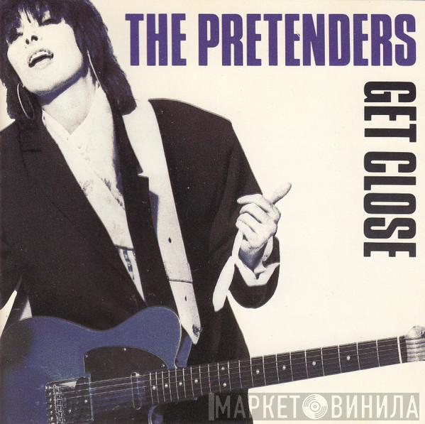  The Pretenders  - Get Close