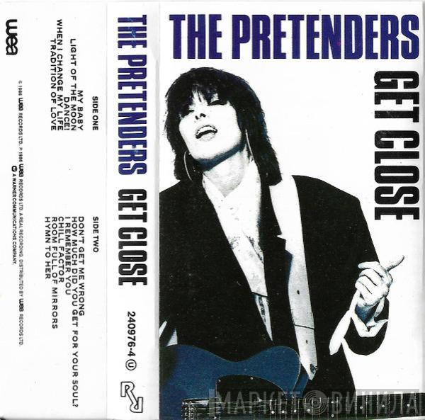  The Pretenders  - Get Close