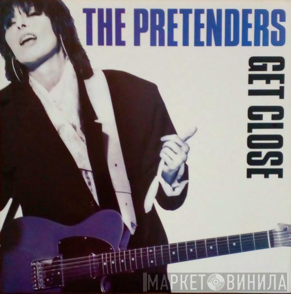  The Pretenders  - Get Close