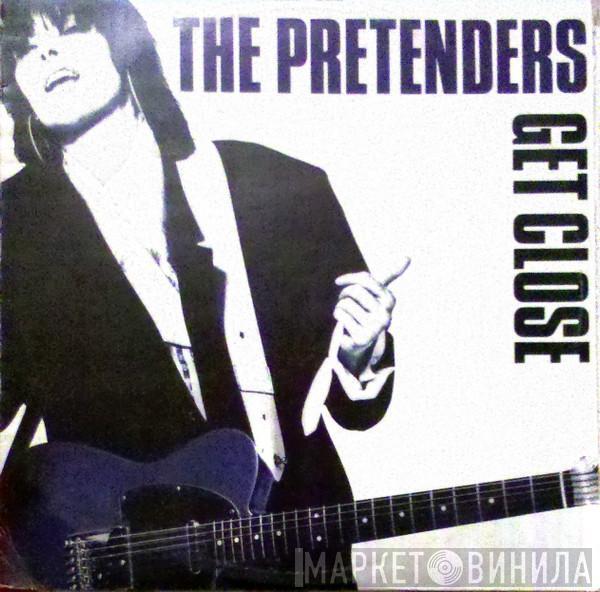  The Pretenders  - Get Close