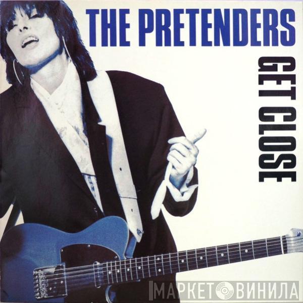  The Pretenders  - Get Close