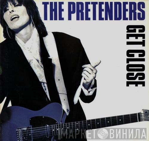 The Pretenders - Get Close