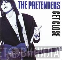  The Pretenders  - Get Close