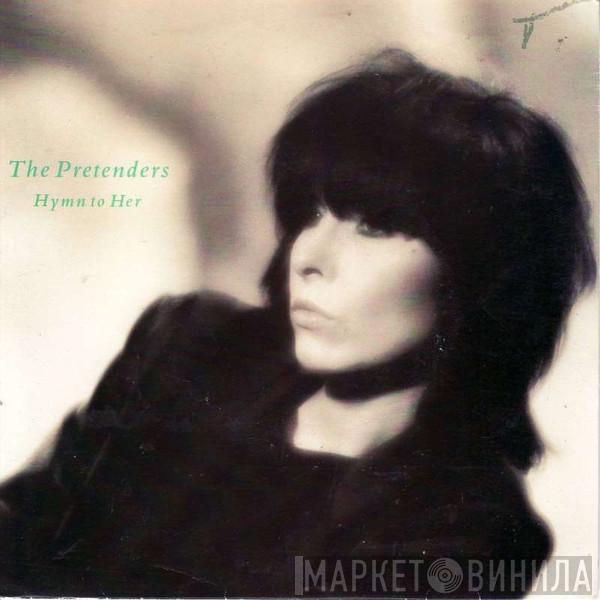  The Pretenders  - Hymn To Her