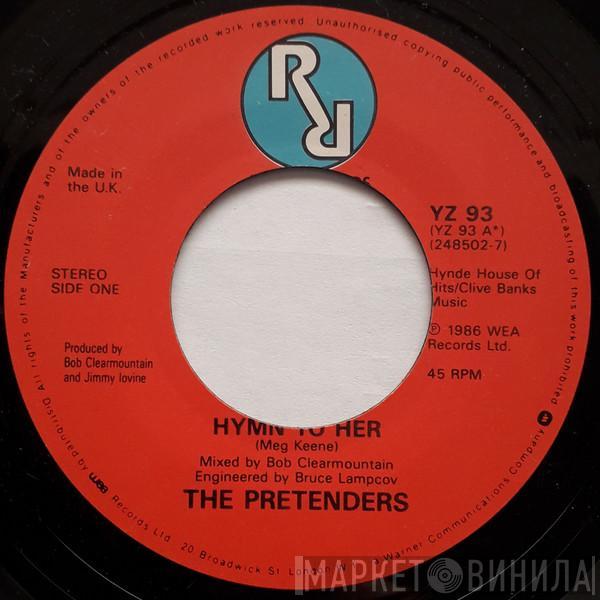  The Pretenders  - Hymn To Her