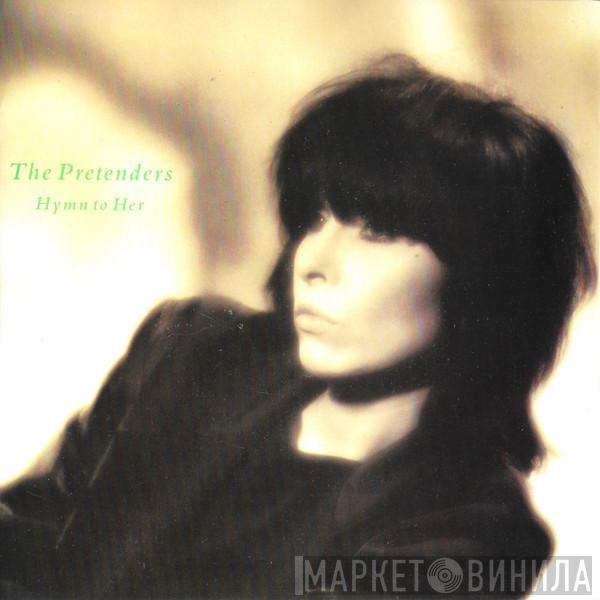 The Pretenders - Hymn To Her