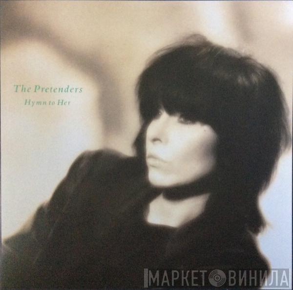  The Pretenders  - Hymn To Her