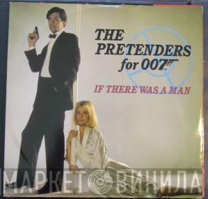 The Pretenders - If There Was A Man
