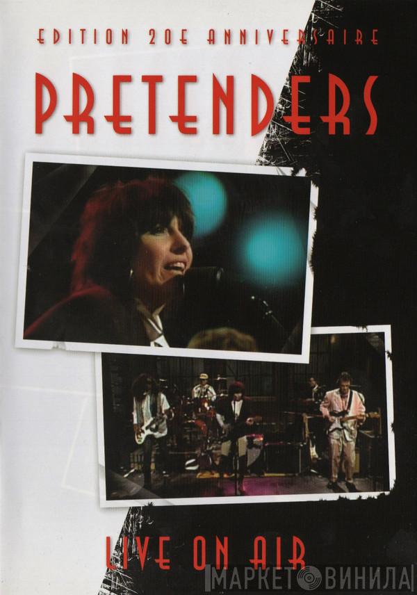  The Pretenders  - Live On Air