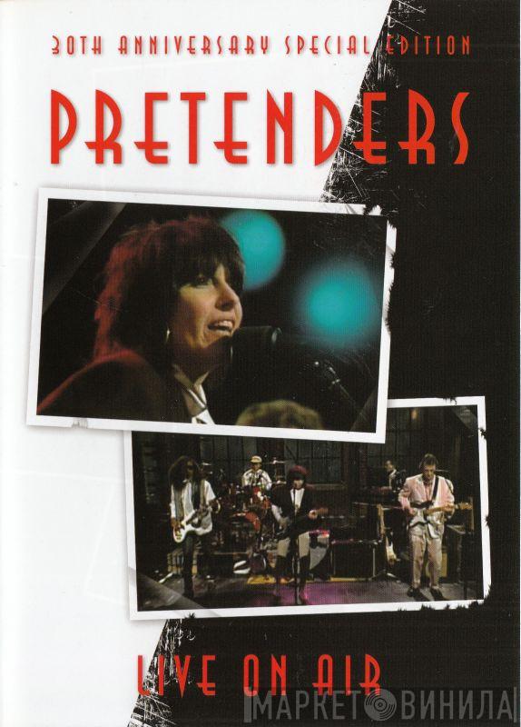  The Pretenders  - Live On Air