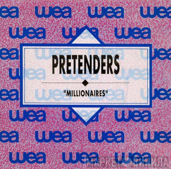 The Pretenders - Millionaires