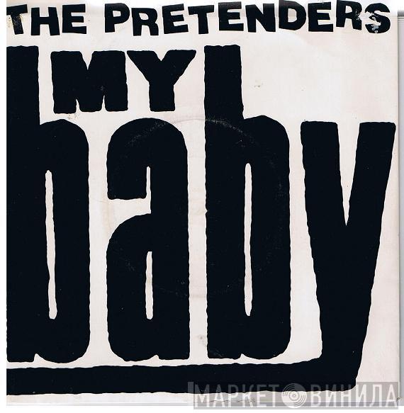 The Pretenders - My Baby