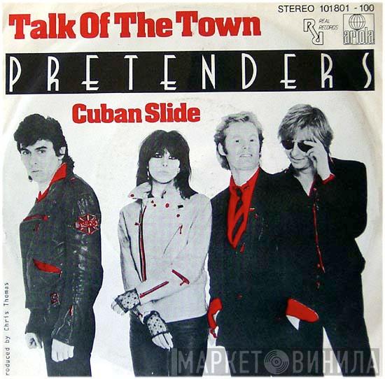  The Pretenders  - Talk Of The Town