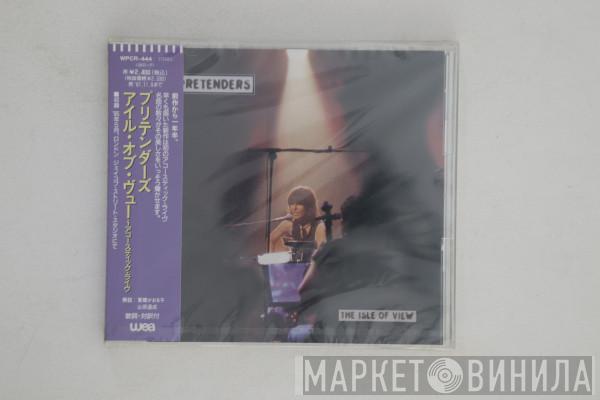  The Pretenders  - The Isle Of View