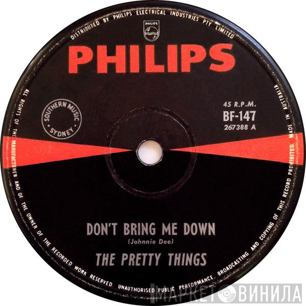  The Pretty Things  - Don't Bring Me Down