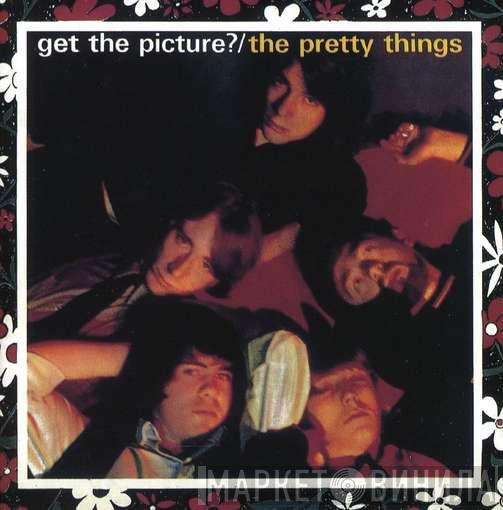  The Pretty Things  - Get The Picture?