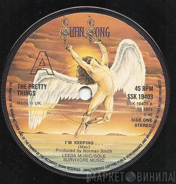  The Pretty Things  - I'm Keeping . . .