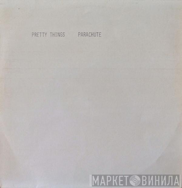  The Pretty Things  - Parachute