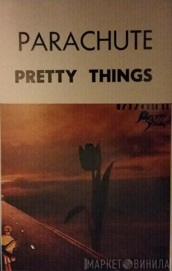  The Pretty Things  - Parachute