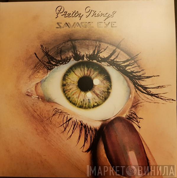 The Pretty Things - Savage Eye
