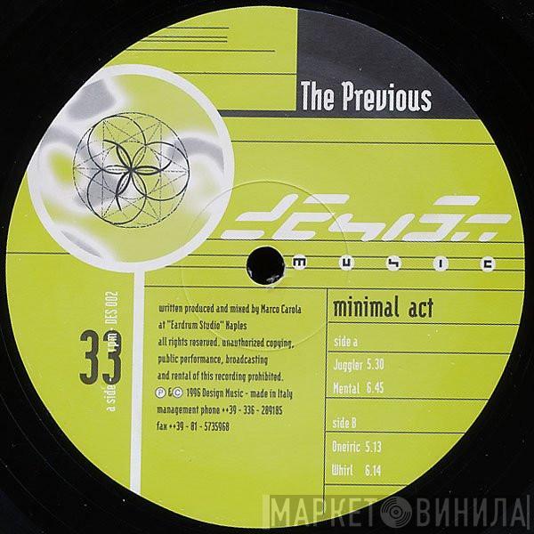 The Previous - Minimal Act