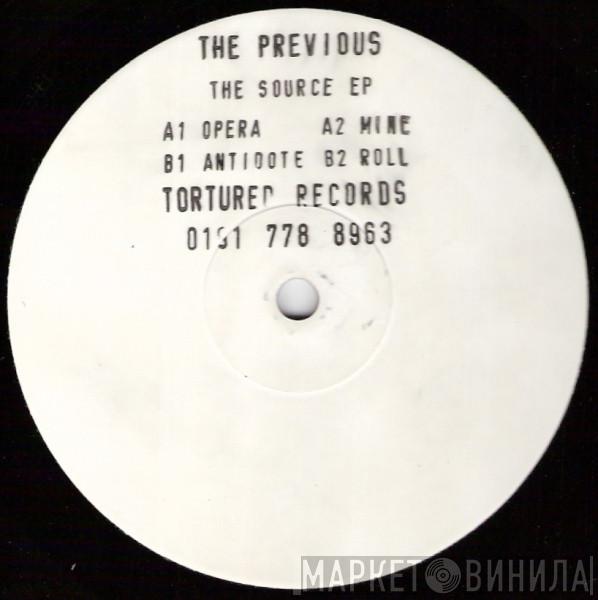 The Previous - The Source EP