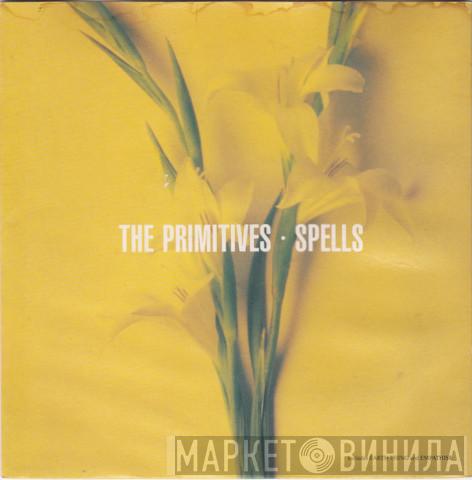 The Primitives - Spells
