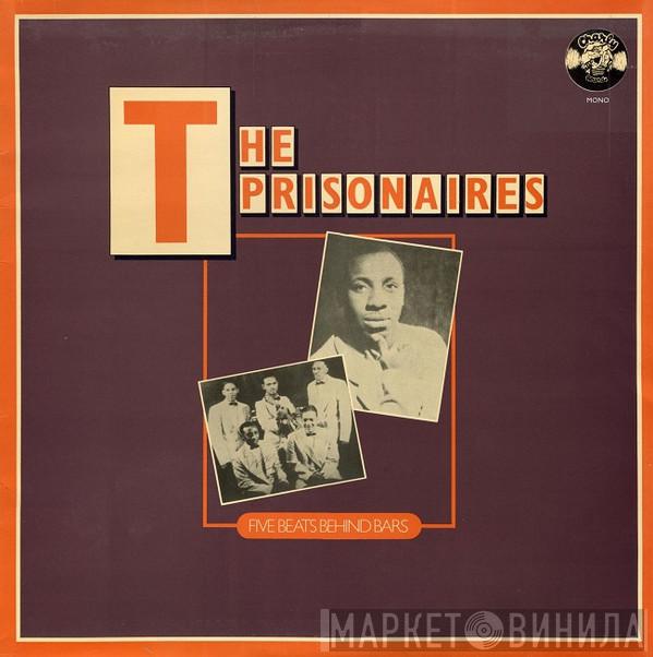 The Prisonaires - Five Beats Behind Bars
