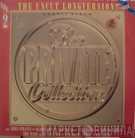  - The Private Collection Vol. 2 - The Uncut Long Versions
