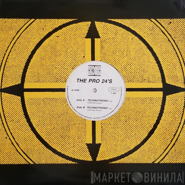 The Pro 24's - Technotronic