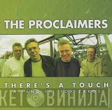 The Proclaimers - There's A Touch