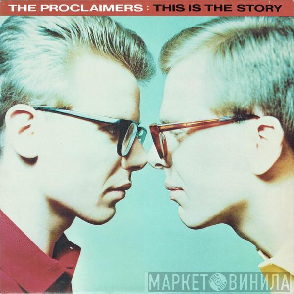  The Proclaimers  - This Is The Story