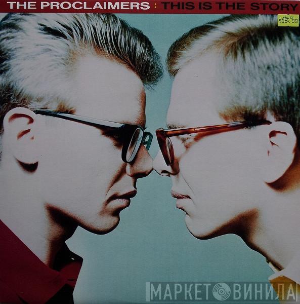  The Proclaimers  - This Is The Story