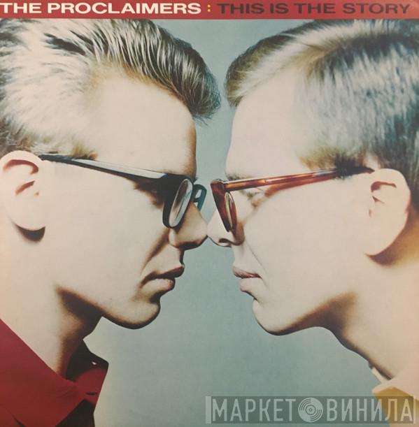  The Proclaimers  - This Is The Story