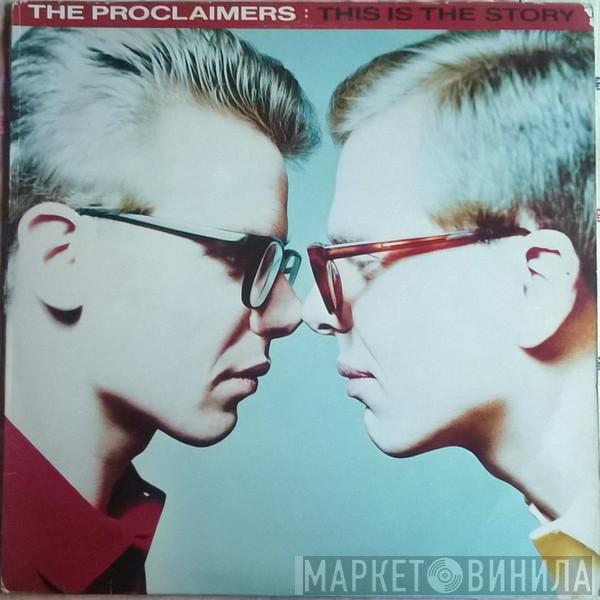  The Proclaimers  - This Is The Story