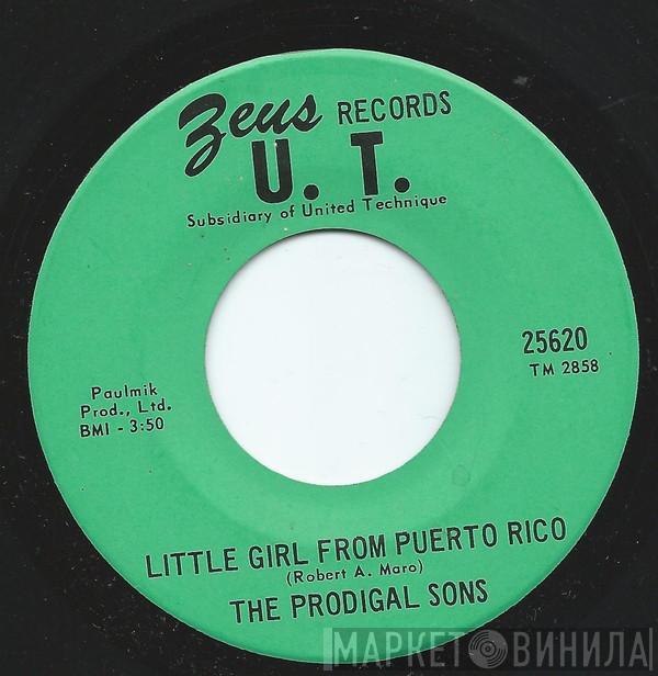 The Prodigal Sons  - Little Girl From Puerto Rico / Such A Beautiful Thing