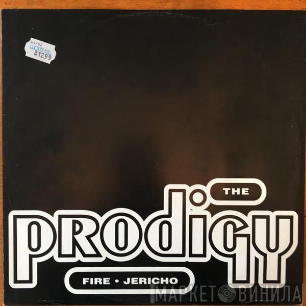  The Prodigy  - Fire / Jericho