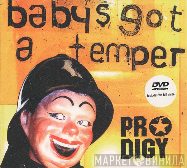 The Prodigy - Baby's Got A Temper