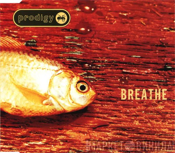The Prodigy - Breathe
