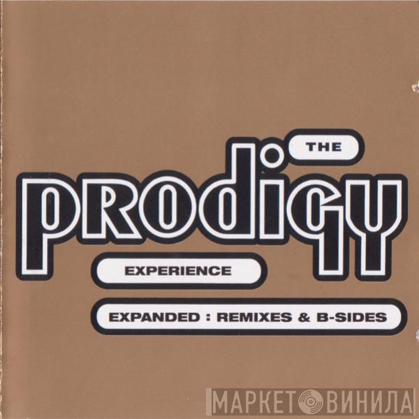  The Prodigy  - Experience (Expanded: Remixes & B-Sides)