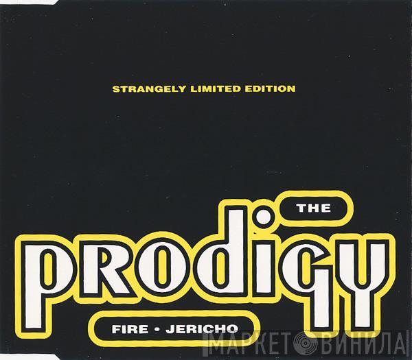 The Prodigy - Fire • Jericho (Strangely Limited Edition)